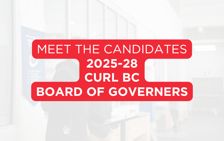 Meet the Candidates – 2025-28 Curl BC Board of Governors